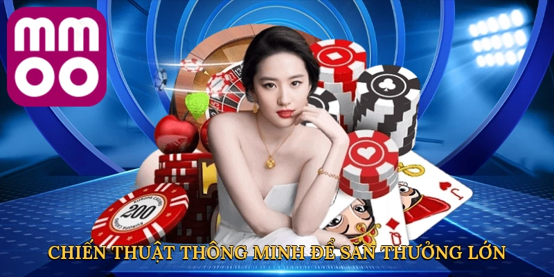 chien-thuat-thong-minh-de-san-thuong-lon
