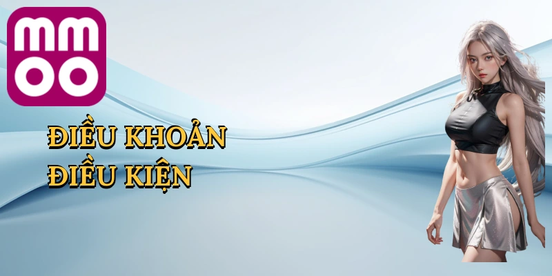 dieu-khoan-dieu-kien