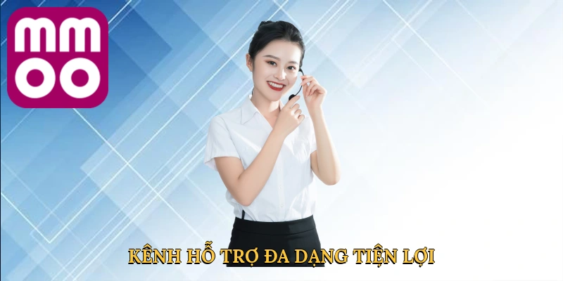 kenh-ho-tro-da-dang-tien-loi