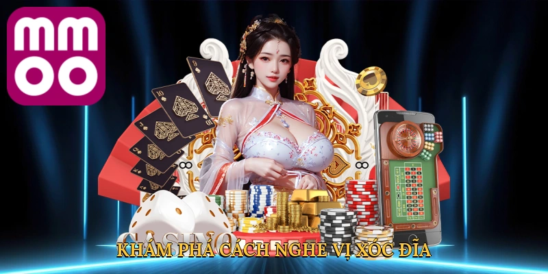 kham-pha-cach-nghe-vi-xoc-dia