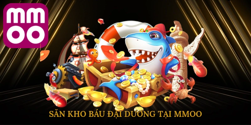 san-kho-bau-dai-duong-tai-mmoo