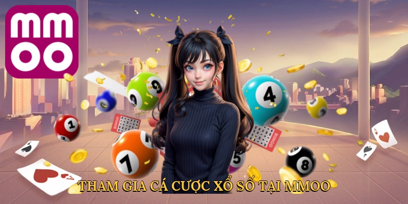 tham-gia-ca-cuoc-xo-so-tai-mmoo